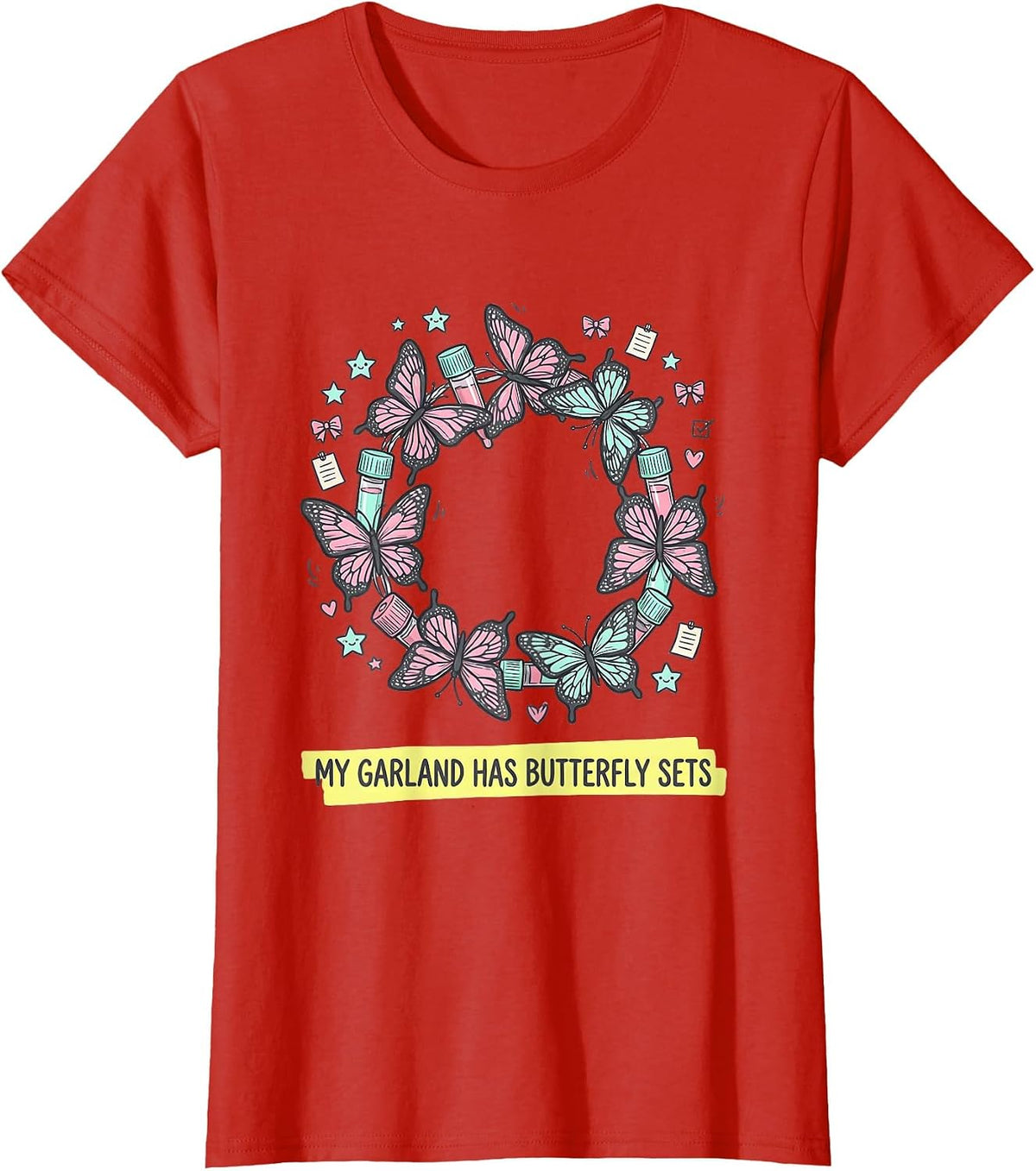 My Garland Has Butterfly Sets Kawaii Phlebotomist Holiday T-Shirt - Red