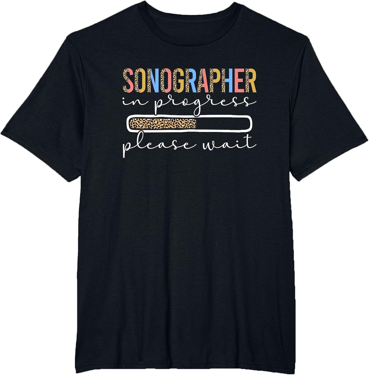 Future Sonographer in Progress Sonography Student T-Shirt - Black