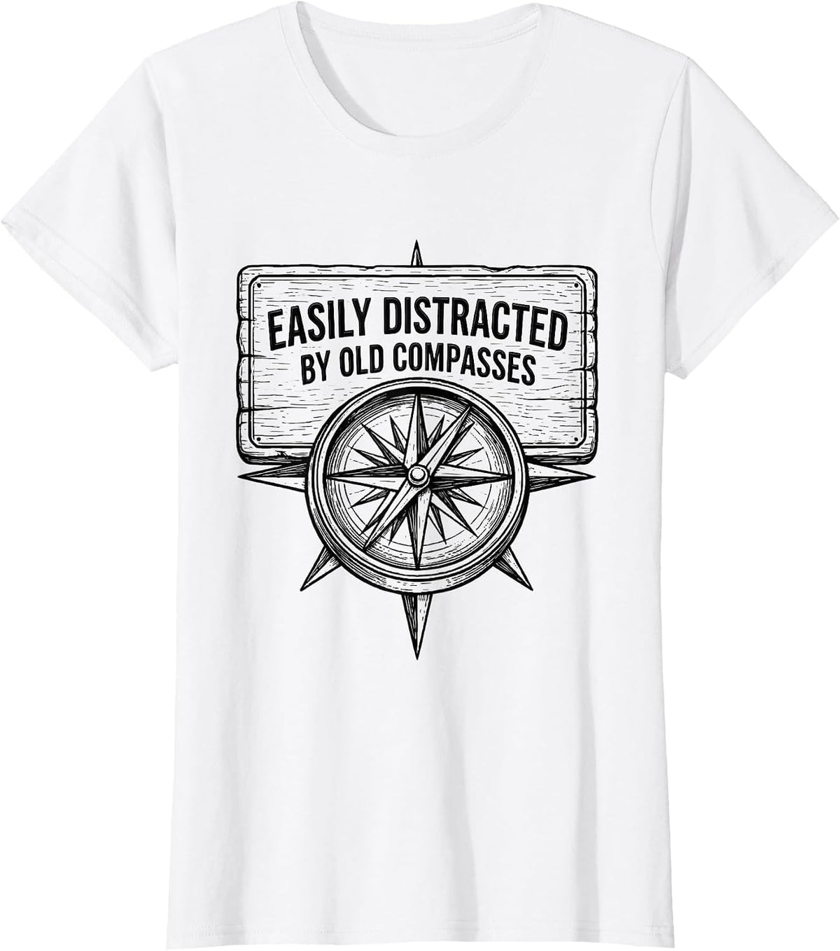 Women's Easily Distracted By Old Compasses Funny History Teacher T-Shirt - White