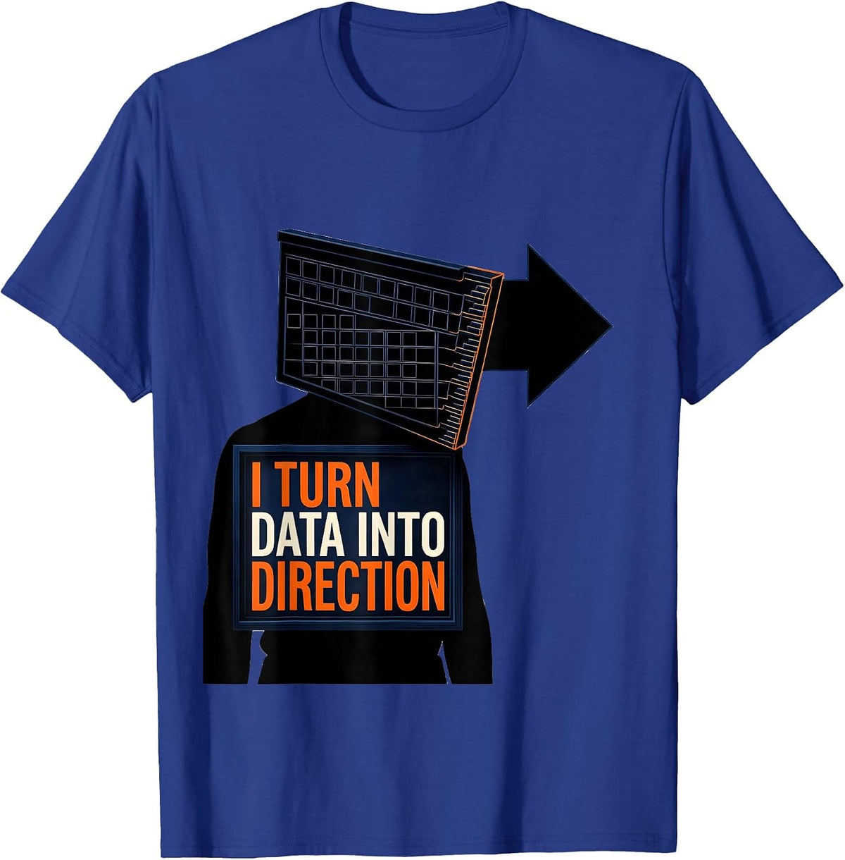 Men's I Turn Data Into Direction Editorial Conceptual Special T-Shirt - Royal Blue