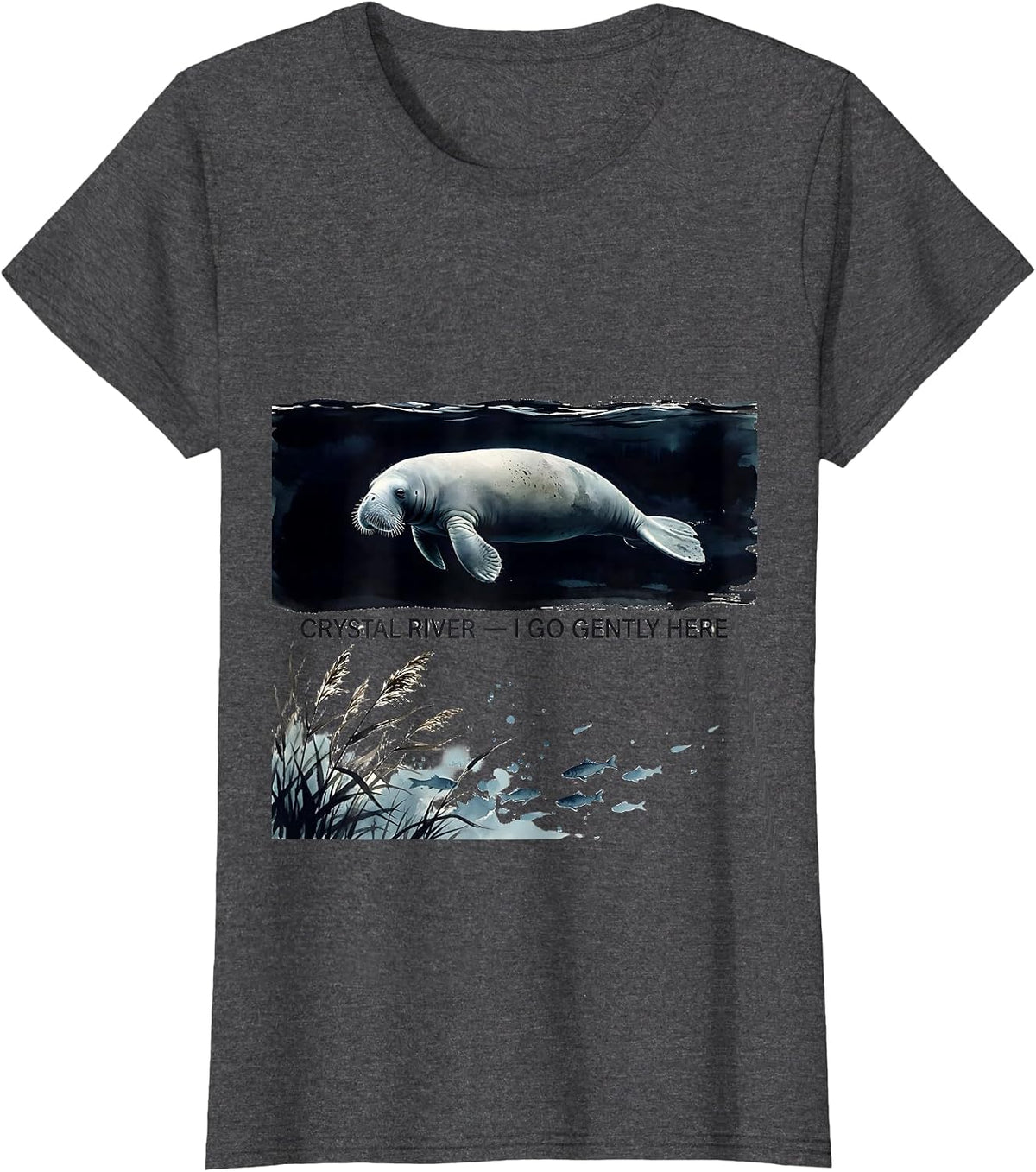 Women's Crystal River I Go Gently Here Cute Manatee Florida Souvenir T-Shirt - Dark Heather Grey