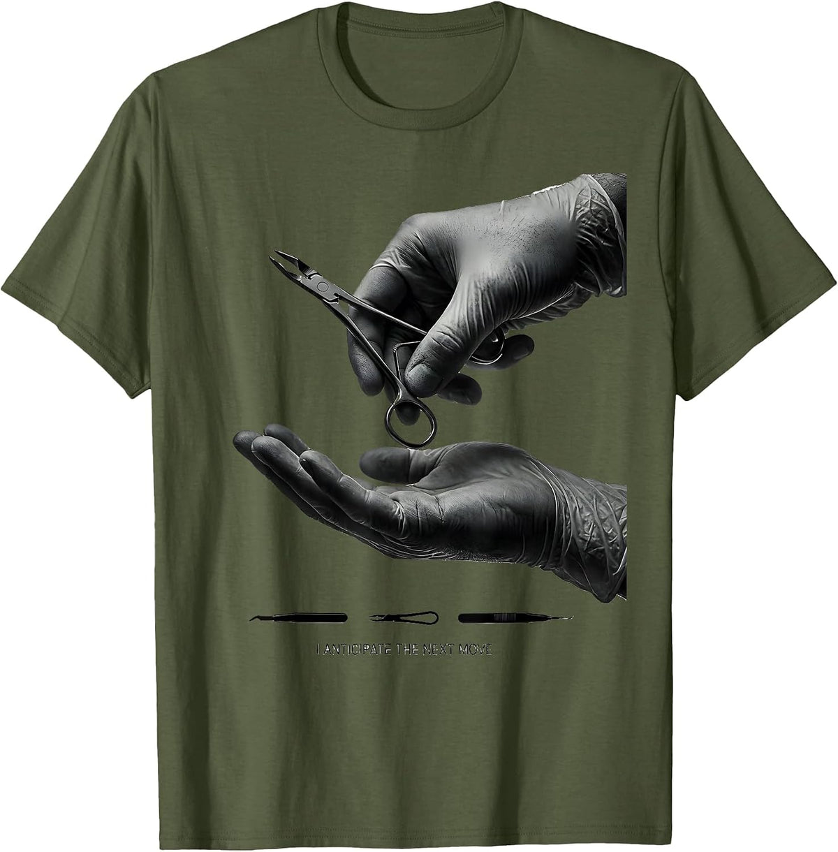Men's I Anticipate The Next Move Funny Surgical Tech Scrub Tech T-Shirt - Olive Green