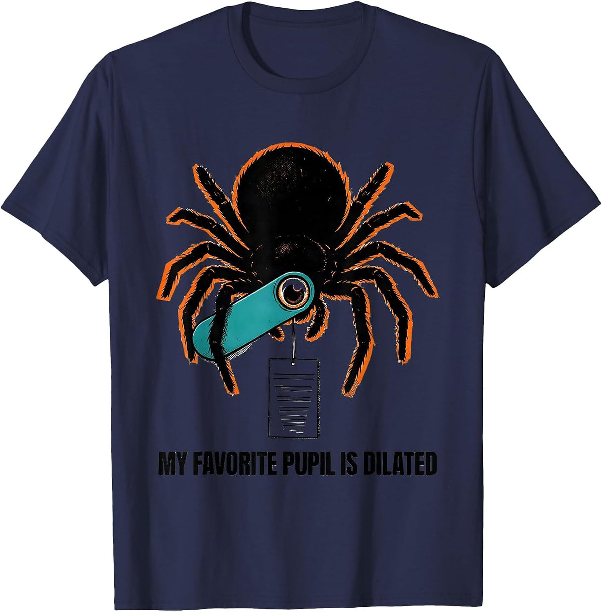 Men's My Favorite Pupil Is Dilated Funny Optometrist Eye Doctor T-Shirt - Navy Blue