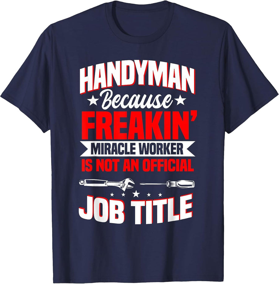 Handyman Repairer for Tradesmen and Craftsmen T-Shirt - Navy Blue