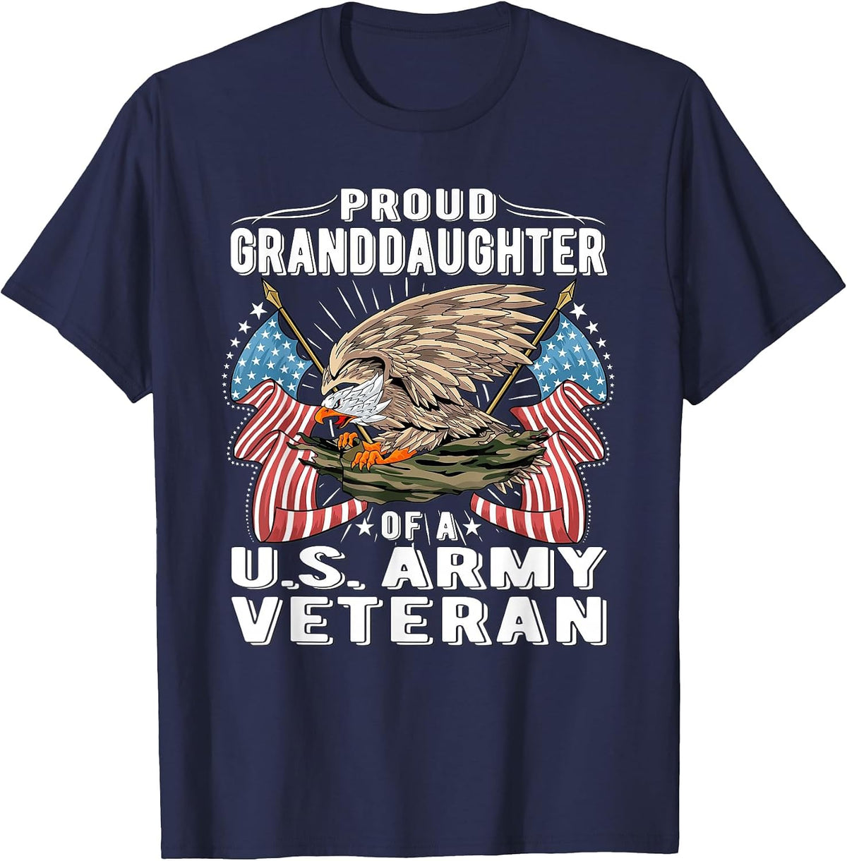 Proud Granddaughter of A US Army Veteran Military Vet Family T-Shirt - Navy Blue