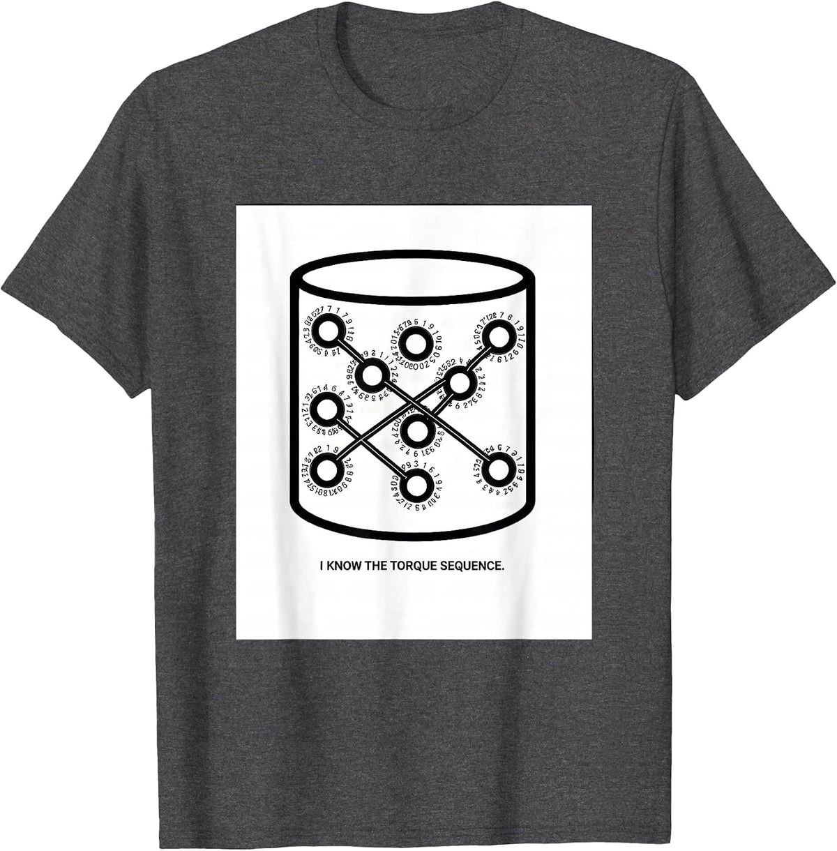 I Know The Torque Sequence Funny Mechanic Garage Car Guy T-Shirt - Dark Heather Grey