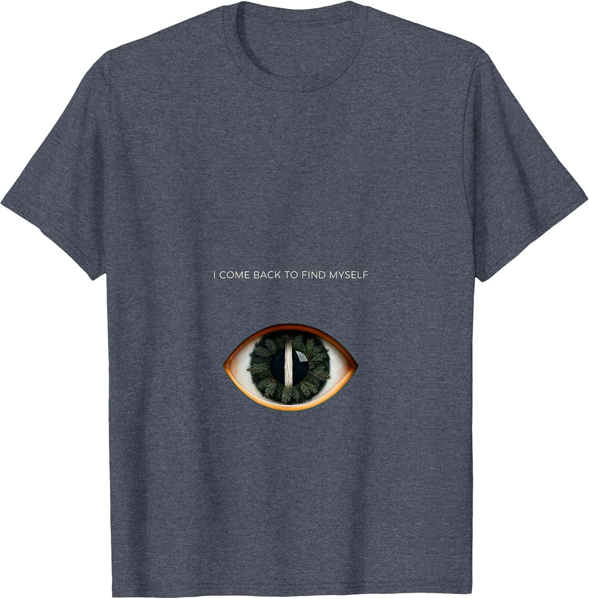 I Come Back To Find Myself Vintage Forest Wildlife Nature T-Shirt - Heather Blue