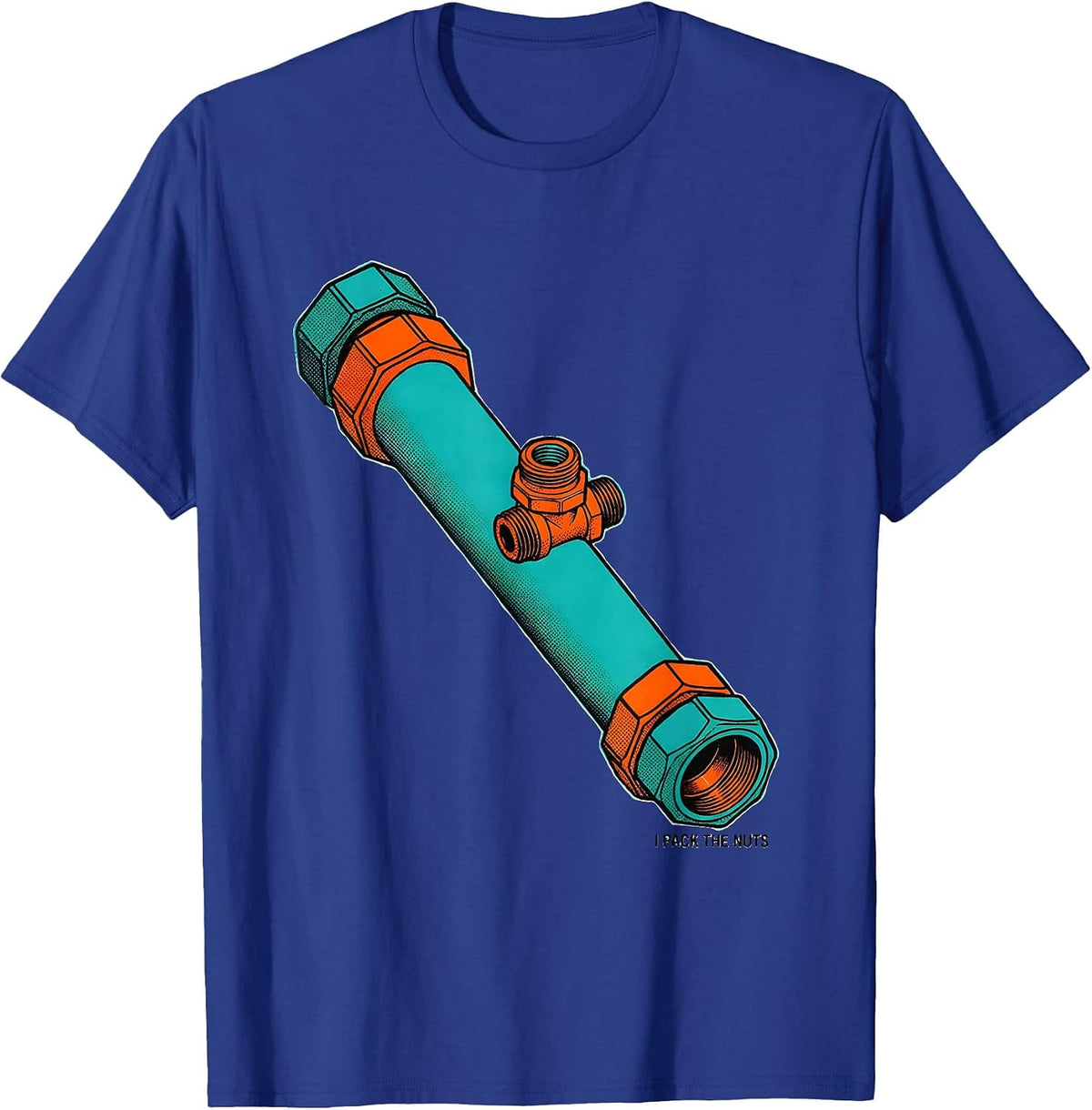 Men's I Pack The Nuts Funny Plumber Pipefitter Steamfitter T-Shirt - Royal Blue