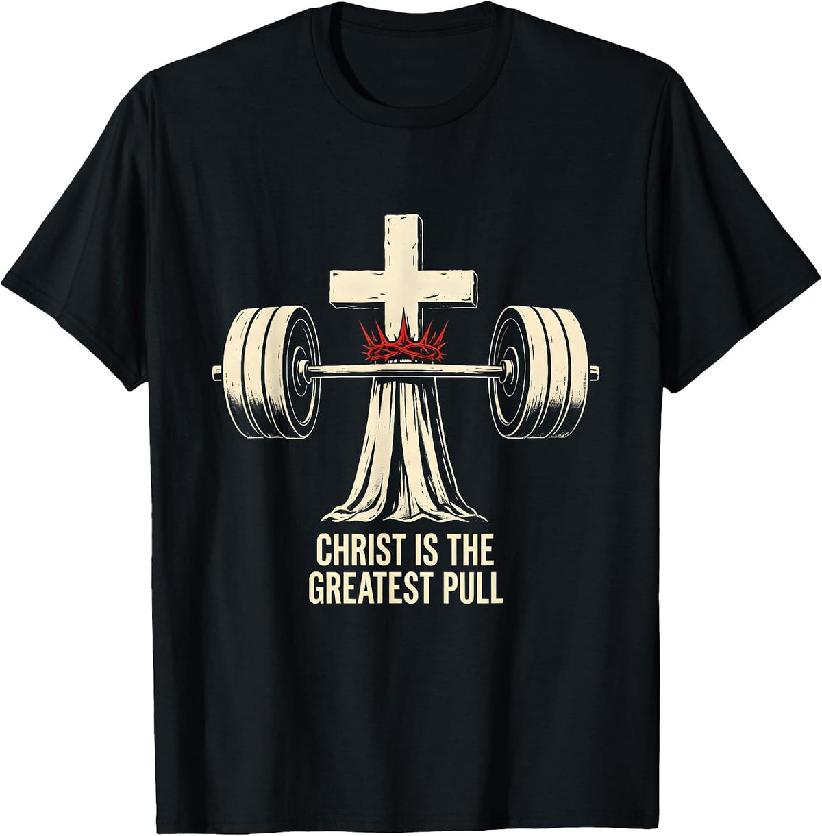 Men's Christ Is The Greatest Pull Funny Christian Gym Jesus T-Shirt - Black