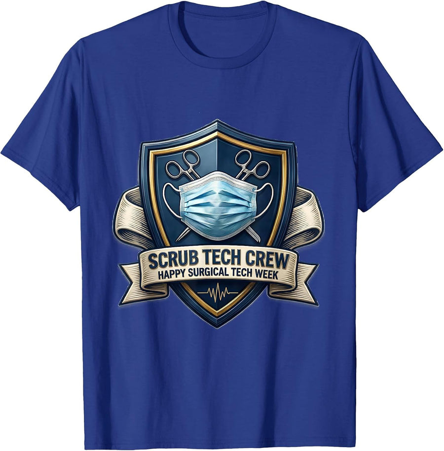 Scrub Tech Crew, Happy Surgical Tech Week Healthcare T-Shirt - Royal Blue