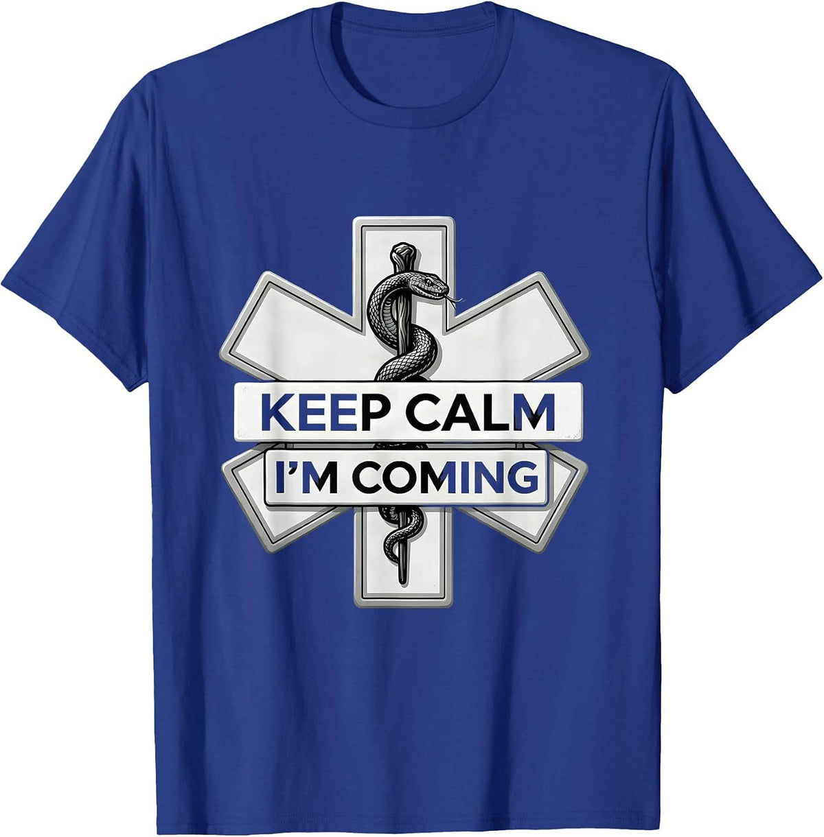 Men's Keep Calm I'm Coming EMT Rescue Design T-Shirt - Royal Blue