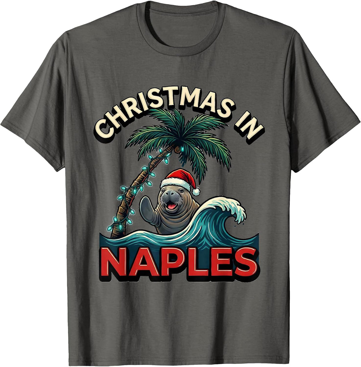 Men's Christmas In Naples Funny Tropical Beach Santa Hat Manatee T-Shirt - Asphalt Grey