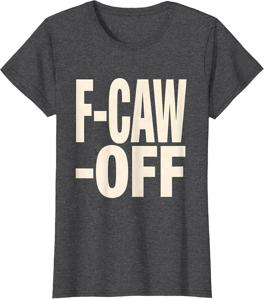 Women's F-Caw-Off Dark Humor Crow Bird Lover Gothic Vintage T-Shirt - Dark Heather Grey