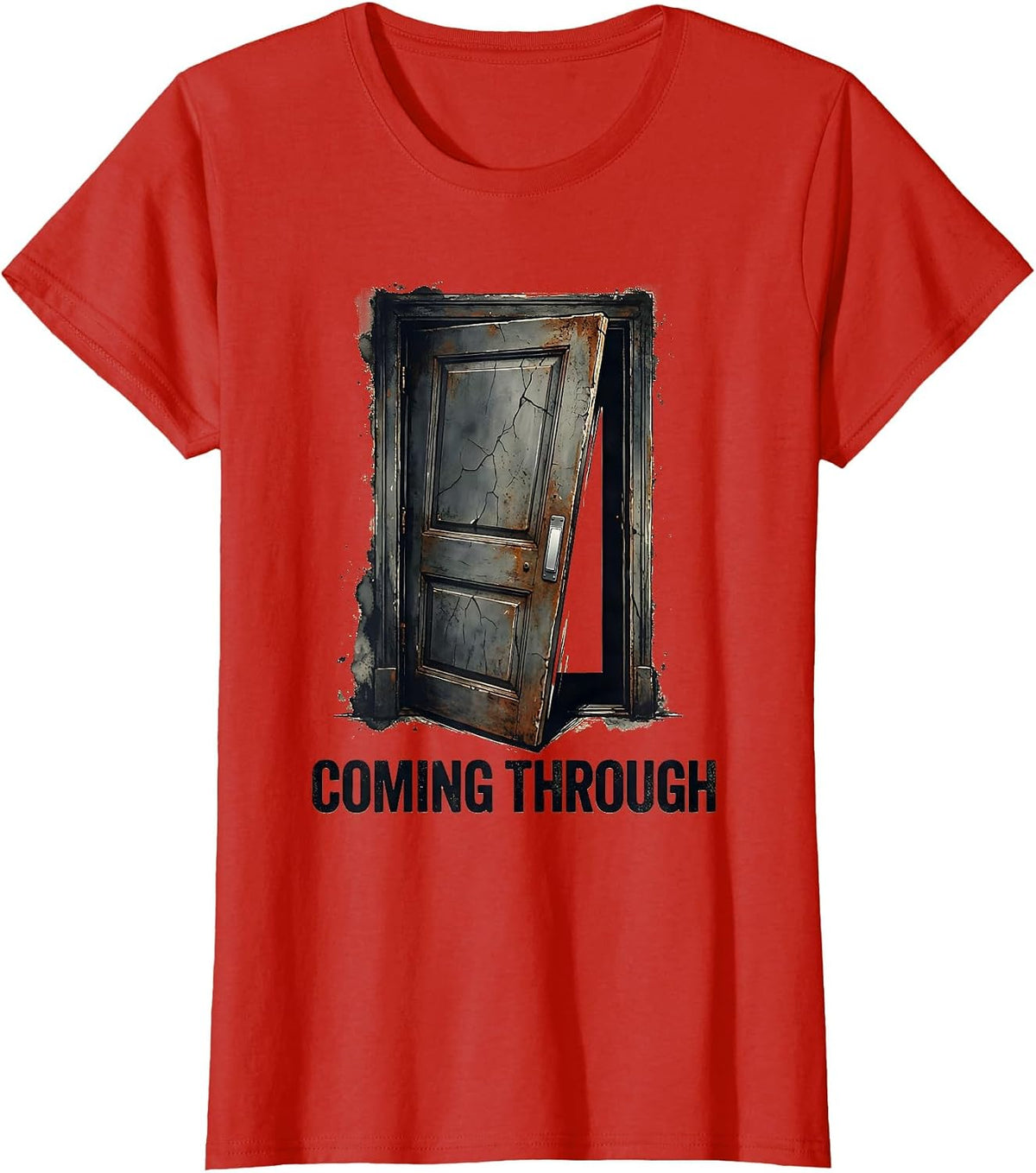 Women's Coming Through Distressed Kitchen Door Chef Humor T-Shirt - Red