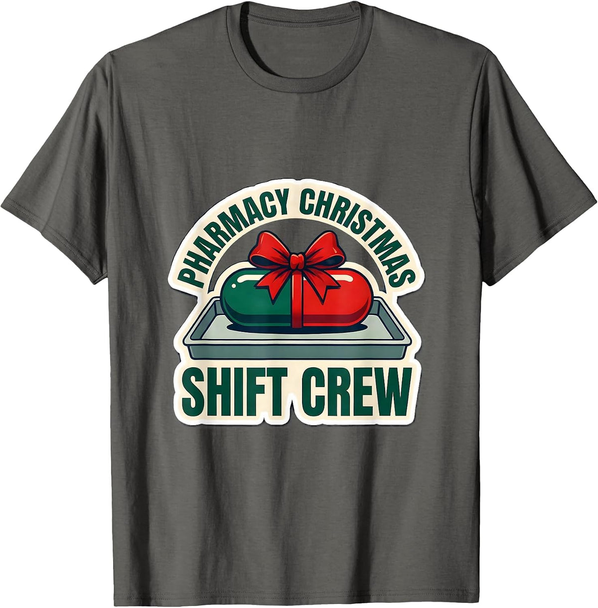 Pharmacy Christmas Shift Crew Funny Pharmacy Tech Squad T-Shirt - Asphalt Grey