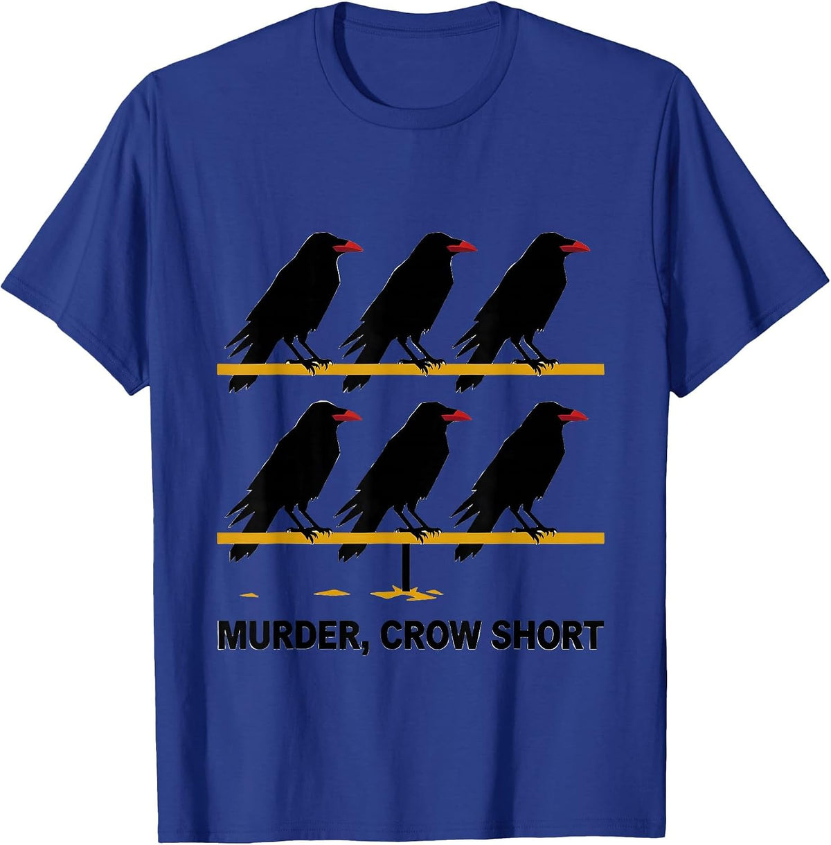 Men's Murder, Crow Short Funny Crow Lover Bird Pun Humor T-Shirt - Royal Blue