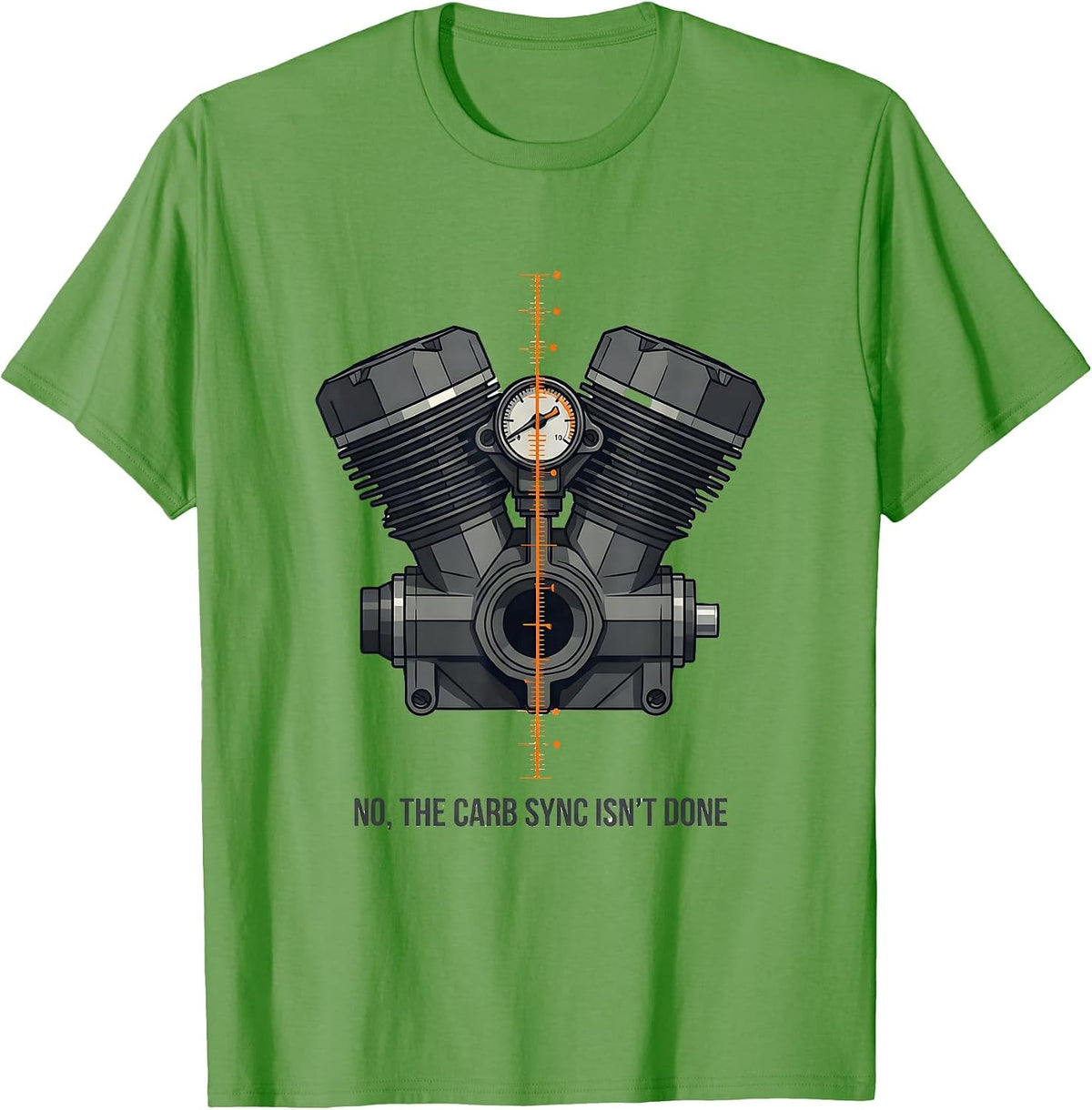 Men's No The Carb Sync Isn't Done Funny Mechanic Garage T-Shirt - Grass Green