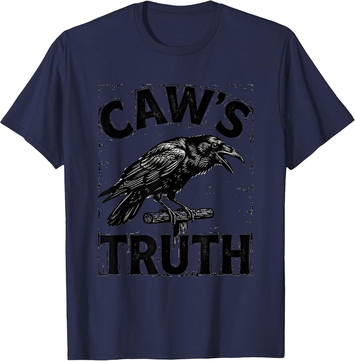 Men's Caw's Truth Dark Humor Crow Raven Gothic Bird Lover T-Shirt - Navy Blue