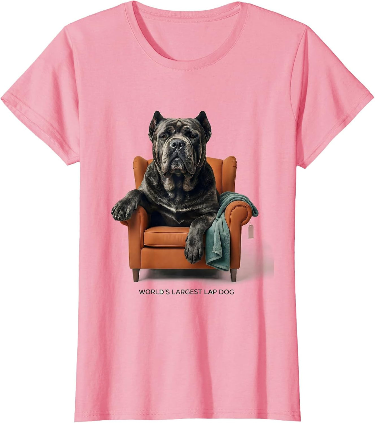 Women's World's Largest Lap Dog Funny Cane Corso Dog Owner Breed T-Shirt - Pink
