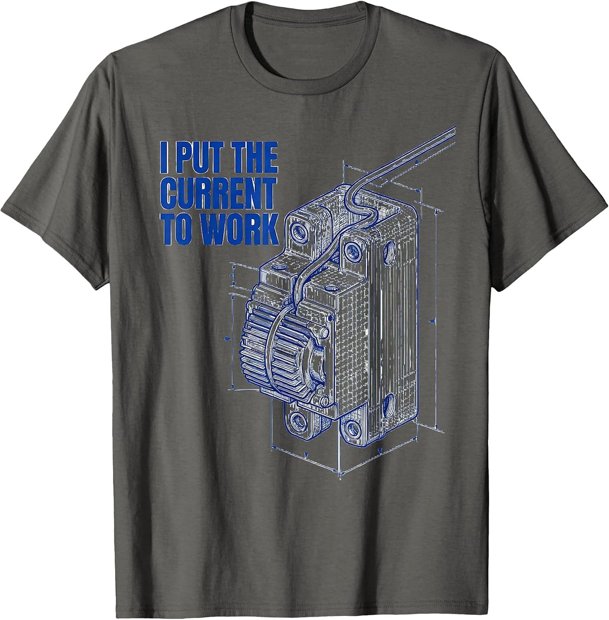 Men's I Put The Current To Work Funny Electrician Lineman Gift T-Shirt - Asphalt Grey