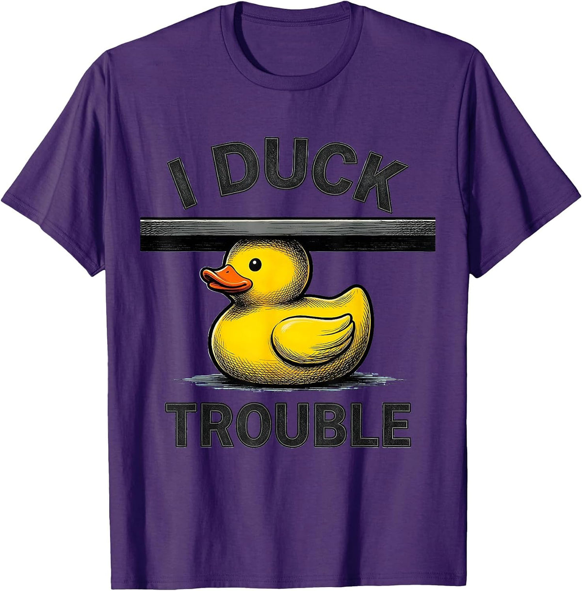 Men's I Duck Trouble Funny Rubber Duck Novelty Humor Gift T-Shirt - Purple