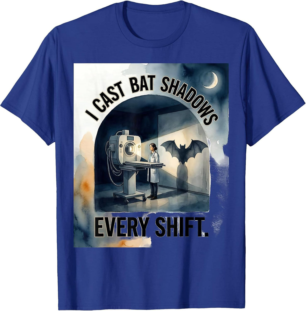 Men's I Cast Bat Shadows Every Shift Funny Radiology Tech T-Shirt - Royal Blue