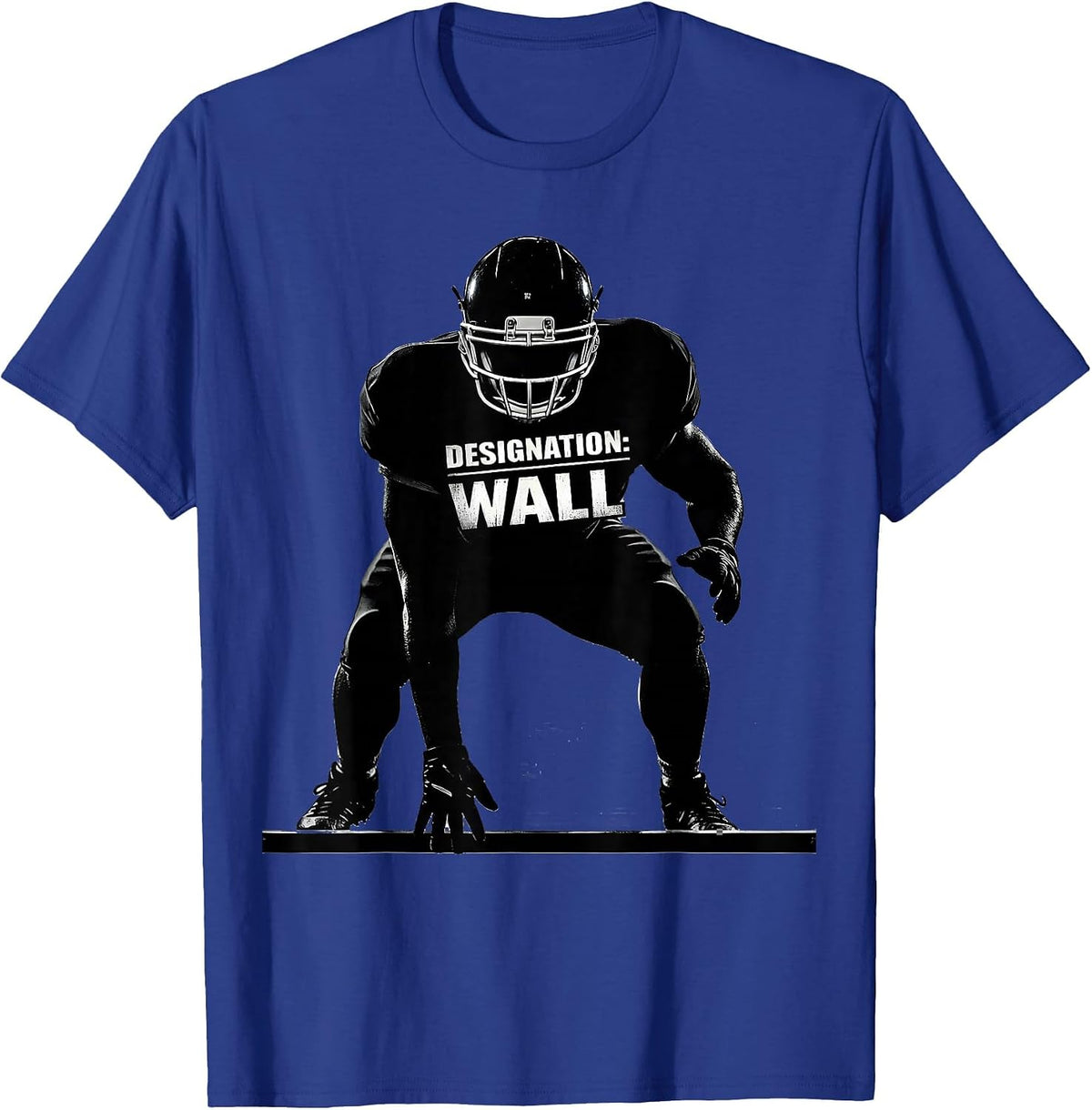 Men's Designation Wall Funny Football Lineman Tribute T-Shirt - Royal Blue