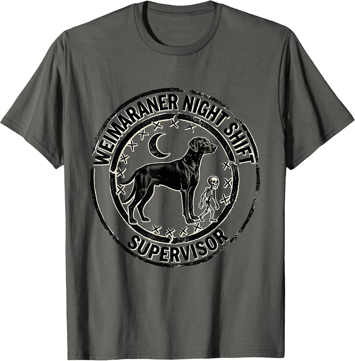 Weimaraner Night Shift Supervisor Funny Dog Mom Halloween T-Shirt - Asphalt Grey