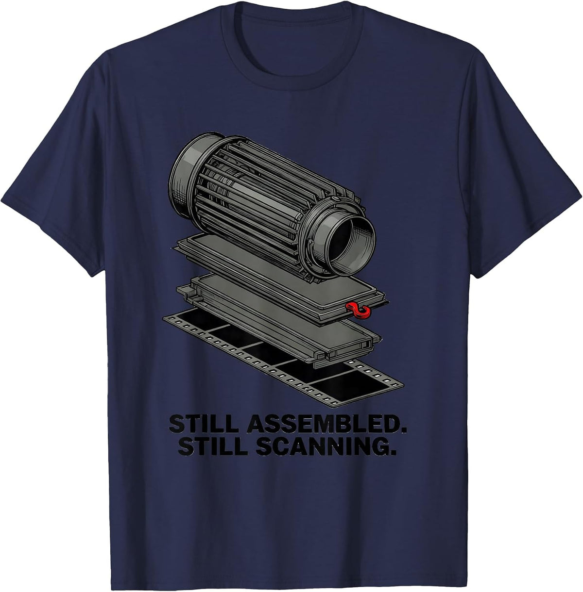Men's Still Assembled Still Scanning Funny Radiology Tech Rad Tech T-Shirt - Navy Blue