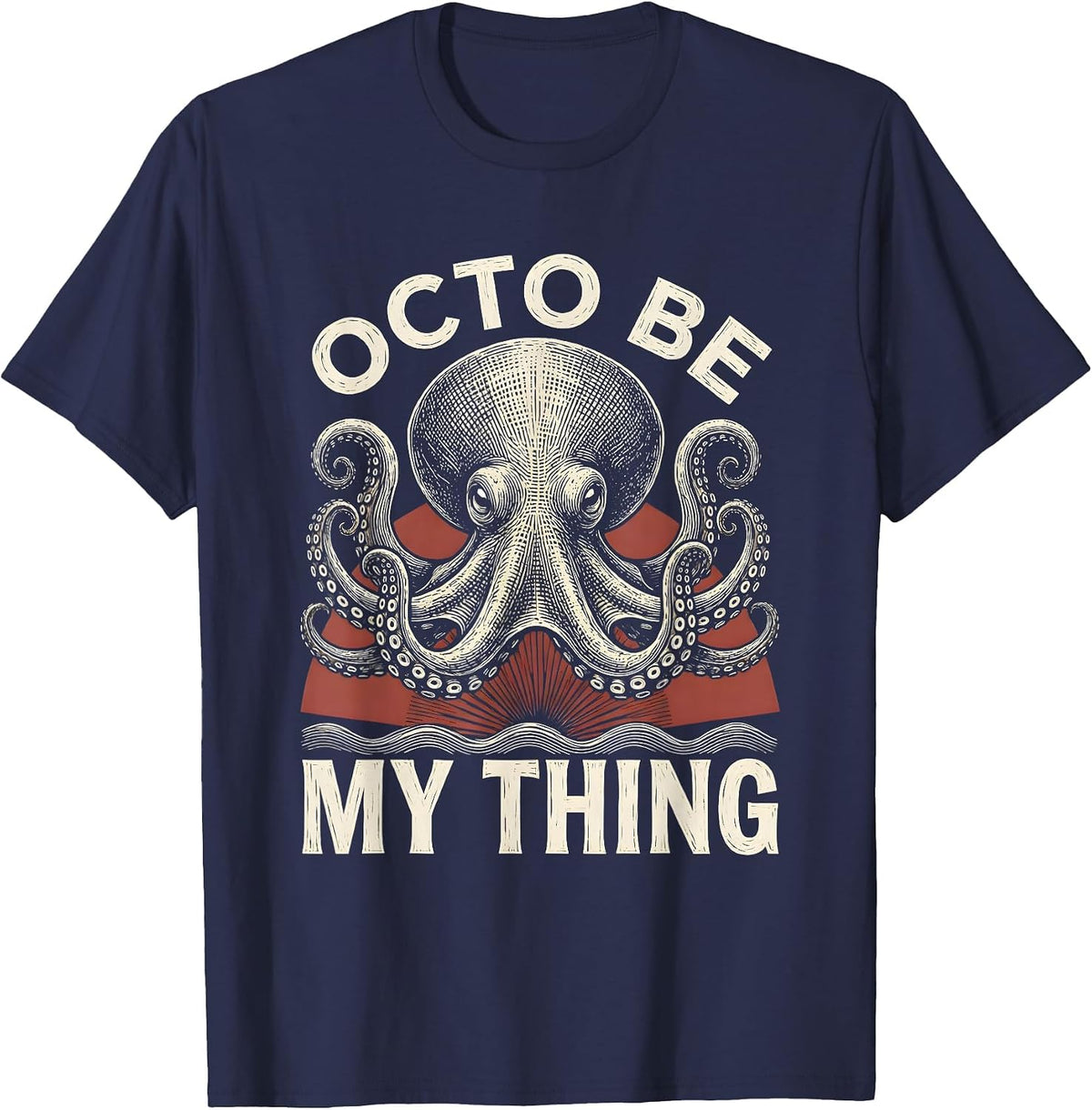 Men's Octo Be My Thing Woodcut Engraving Octopus Lover Gift T-Shirt - Navy Blue