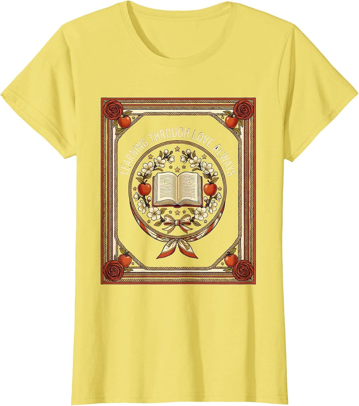 Women's Learning Through Love Always Preschool Teacher T-Shirt - Lemon Yellow