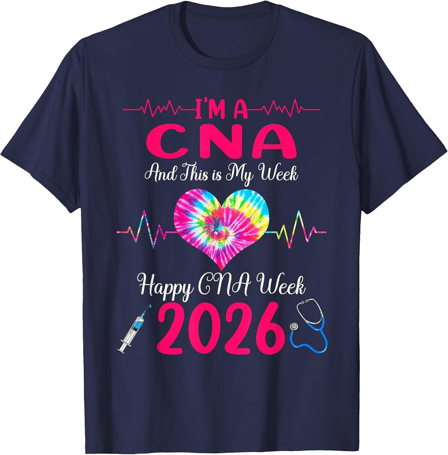 I'm A CNA This is My Week Happy CNA Week 2026 T-Shirt - Navy Blue