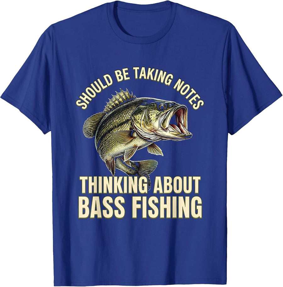 Should Be Taking Notes Thinking About Bass Fishing Funny T-Shirt - Royal Blue