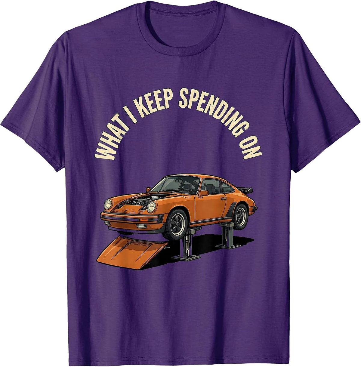 Men's What I Keep Spending On Funny Car Enthusiast Mechanic Gift T-Shirt - Purple