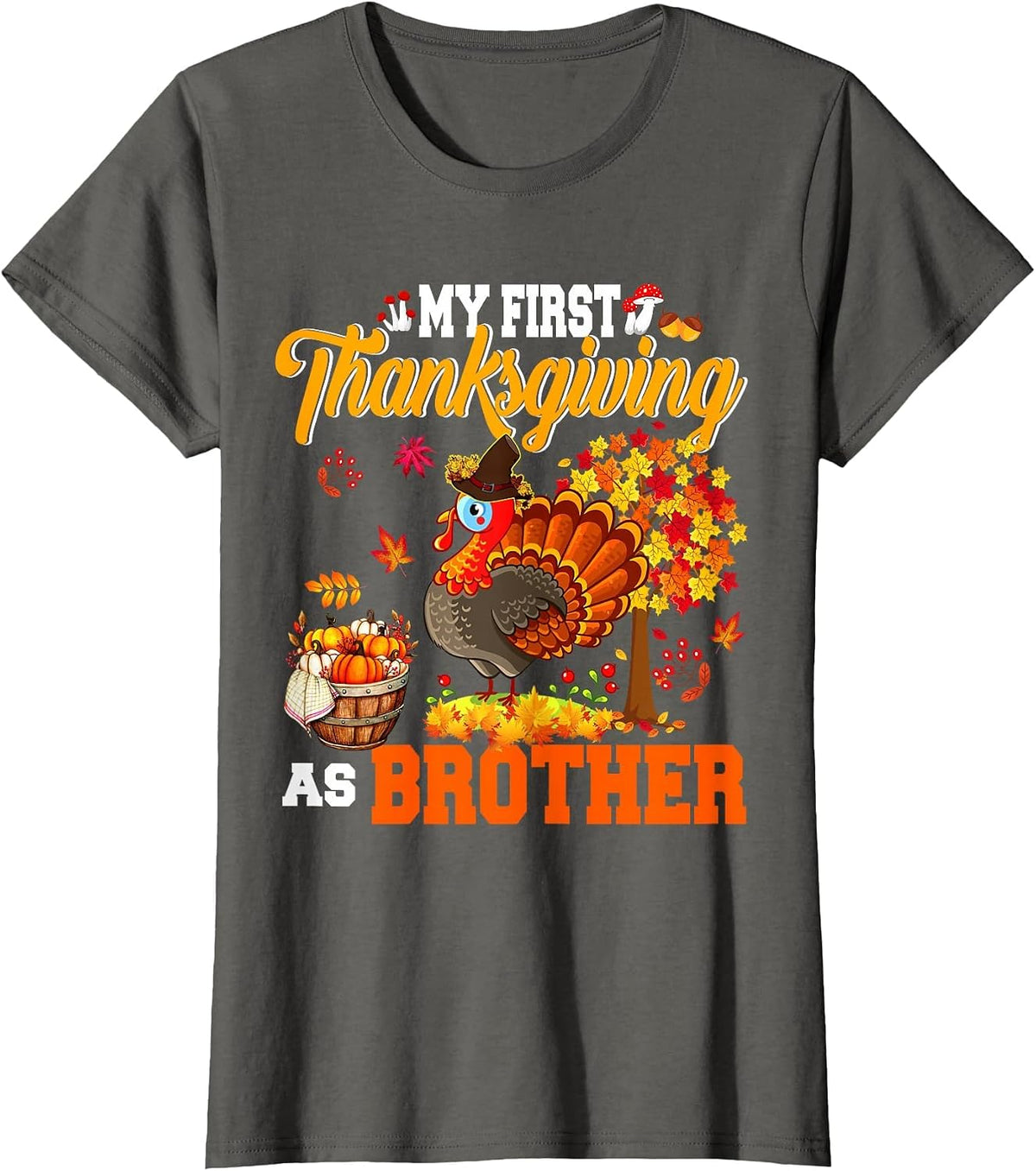 My First Thanksgiving as Brother Thanksgiving Turkey Family T-Shirt - Asphalt Grey