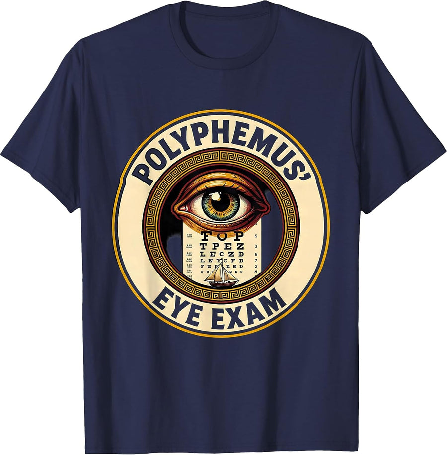 Polyphemus' Eye Exam Tattoo Greek Mythology Feminist Humor T-Shirt - Navy Blue
