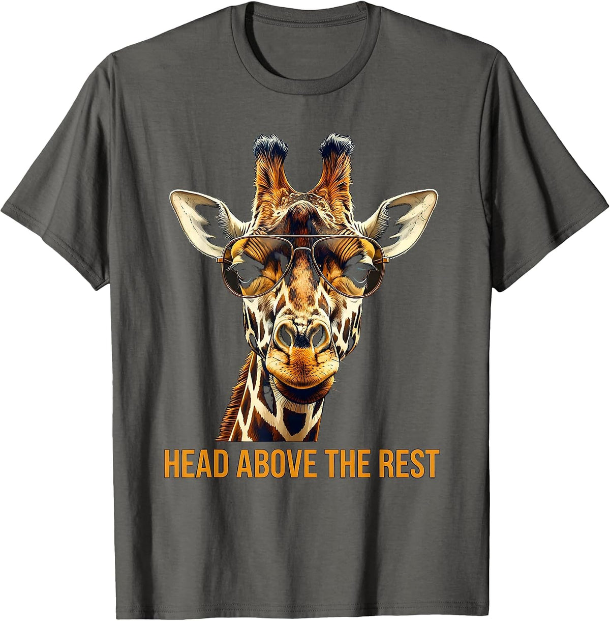 Head Above The Rest Funny Giraffe Lover Safari Animal T-Shirt - Asphalt Grey