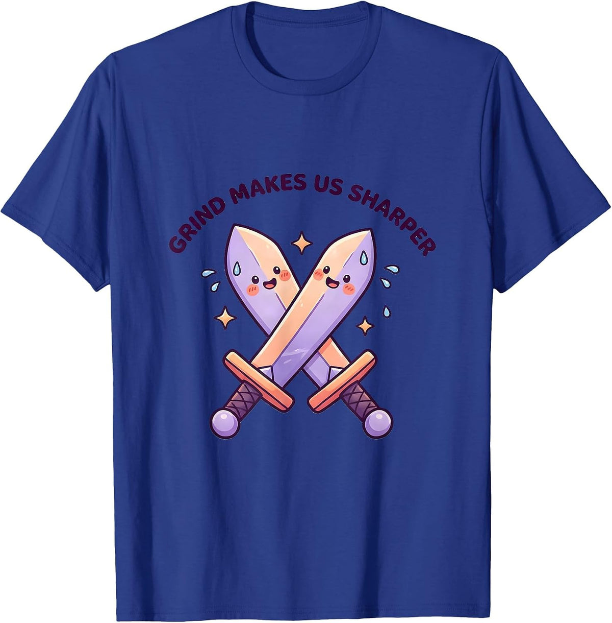 Grind Makes Us Sharper Iron Sharpens Iron T-Shirt - Royal Blue