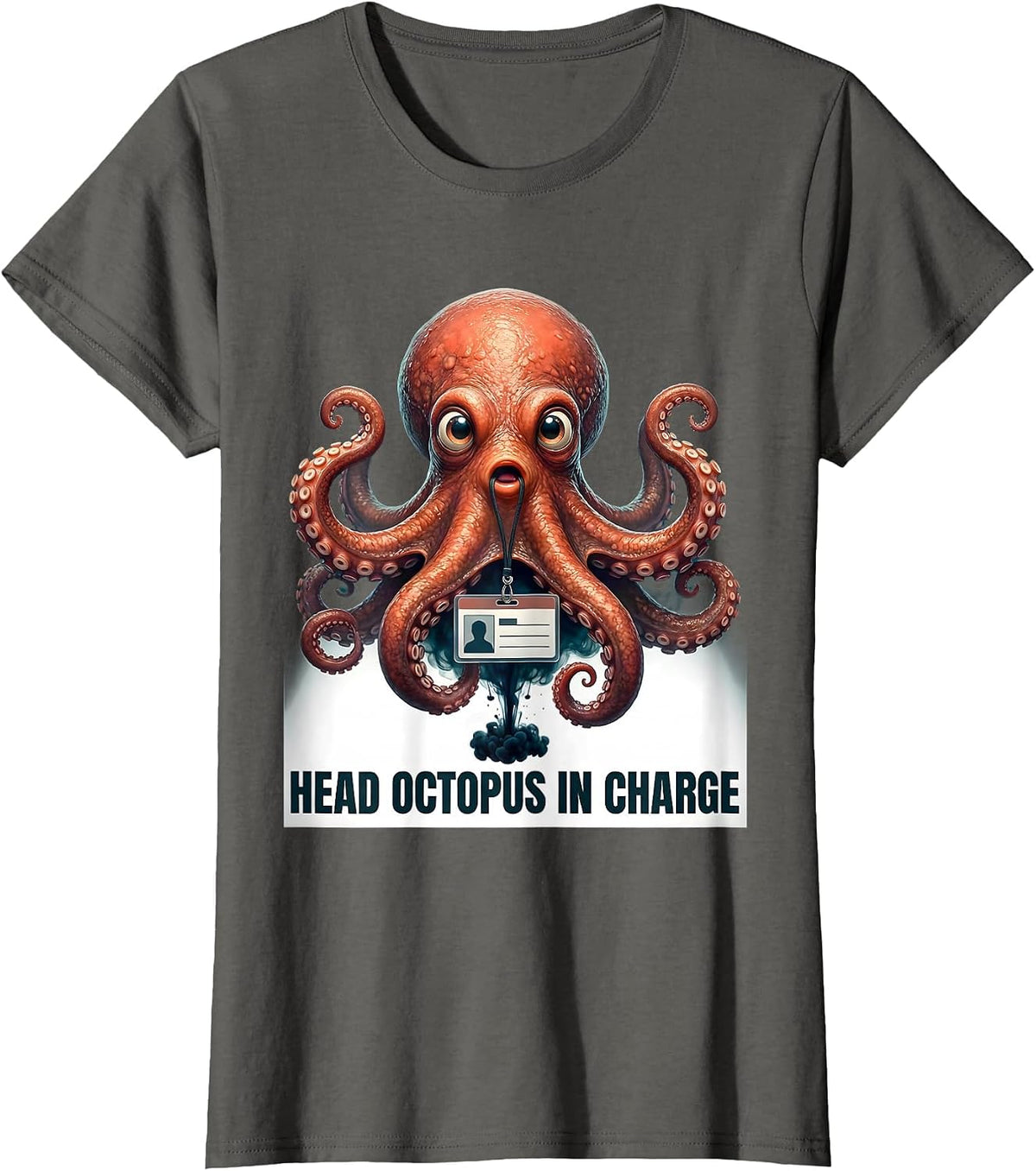 Women's Head Octopus In Charge Cute Octopus Lover Ocean Wildlife T-Shirt - Asphalt Grey