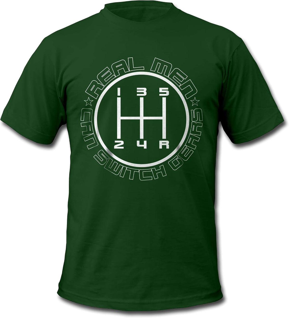 Real Men Can Switch Gears T-Shirt Men Garage Culture Fan Art - Forest Green
