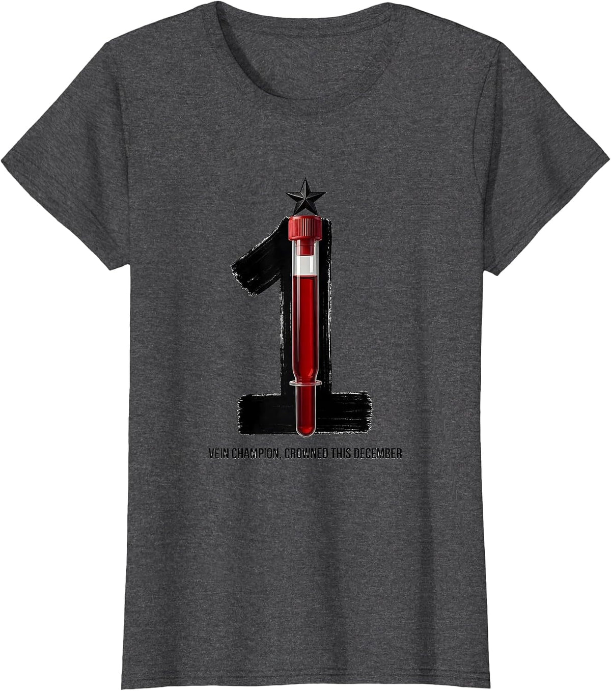Women's Vein Champion Crowned This December Funny Phlebotomist T-Shirt - Dark Heather Grey