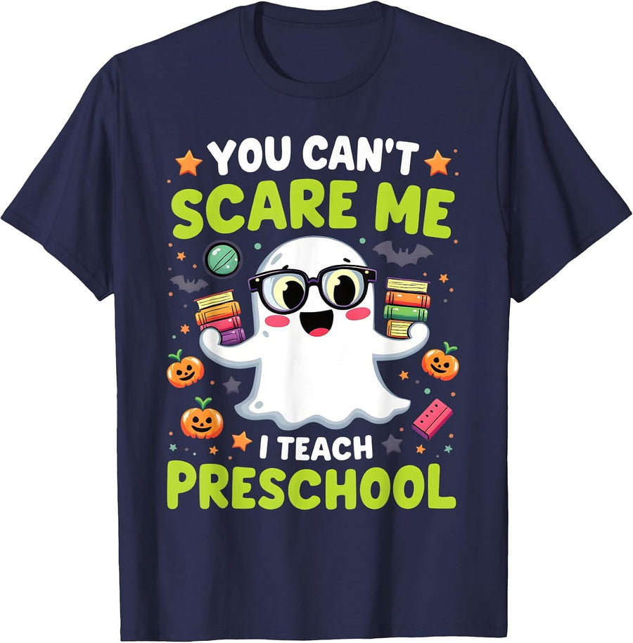 You Can't Scare Me I Teach Preschool Halloween T-Shirt - Navy Blue