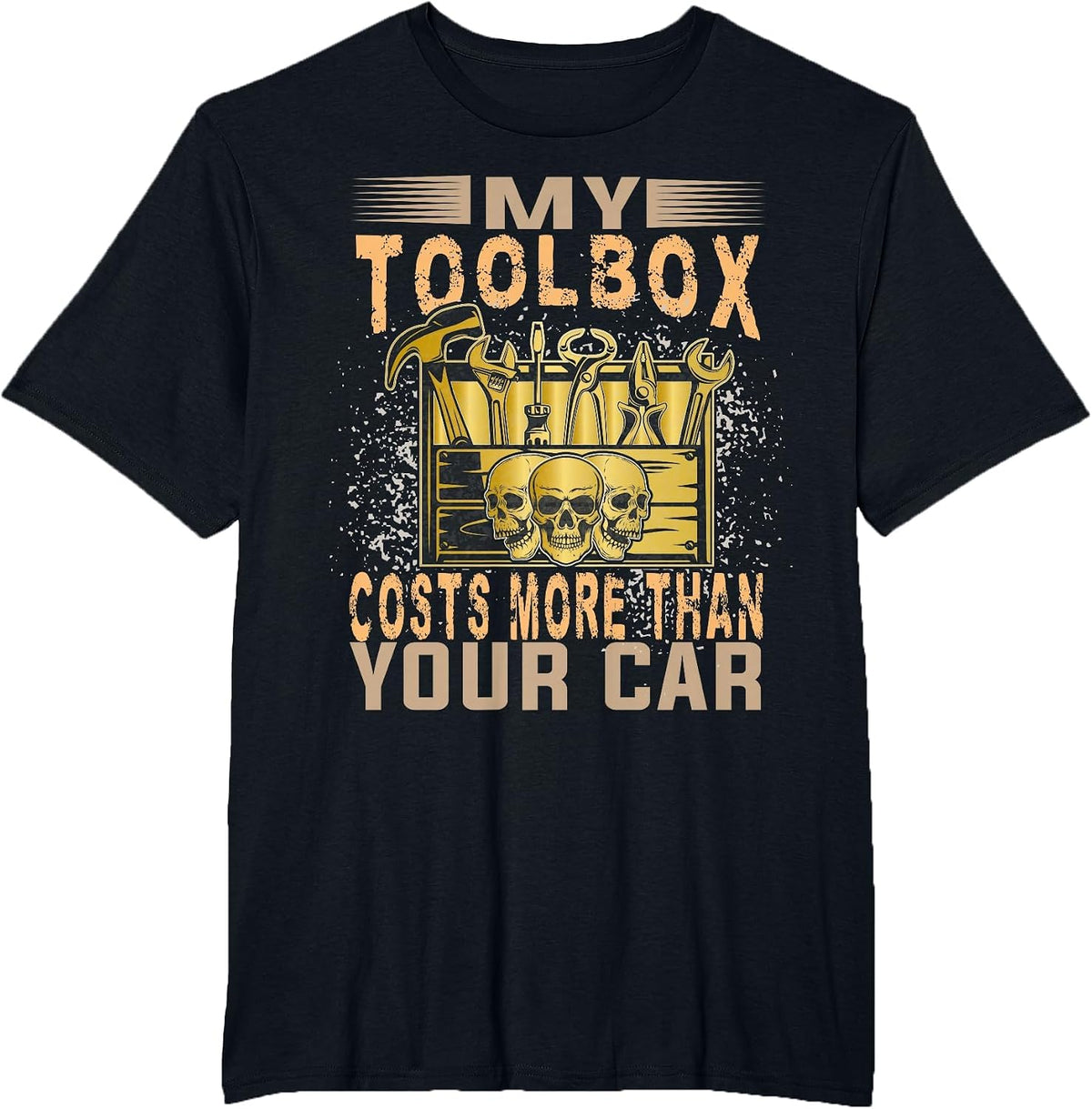 Mechanic Car Guy My Toolbox Costs More Than Your Car T-Shirt - Black