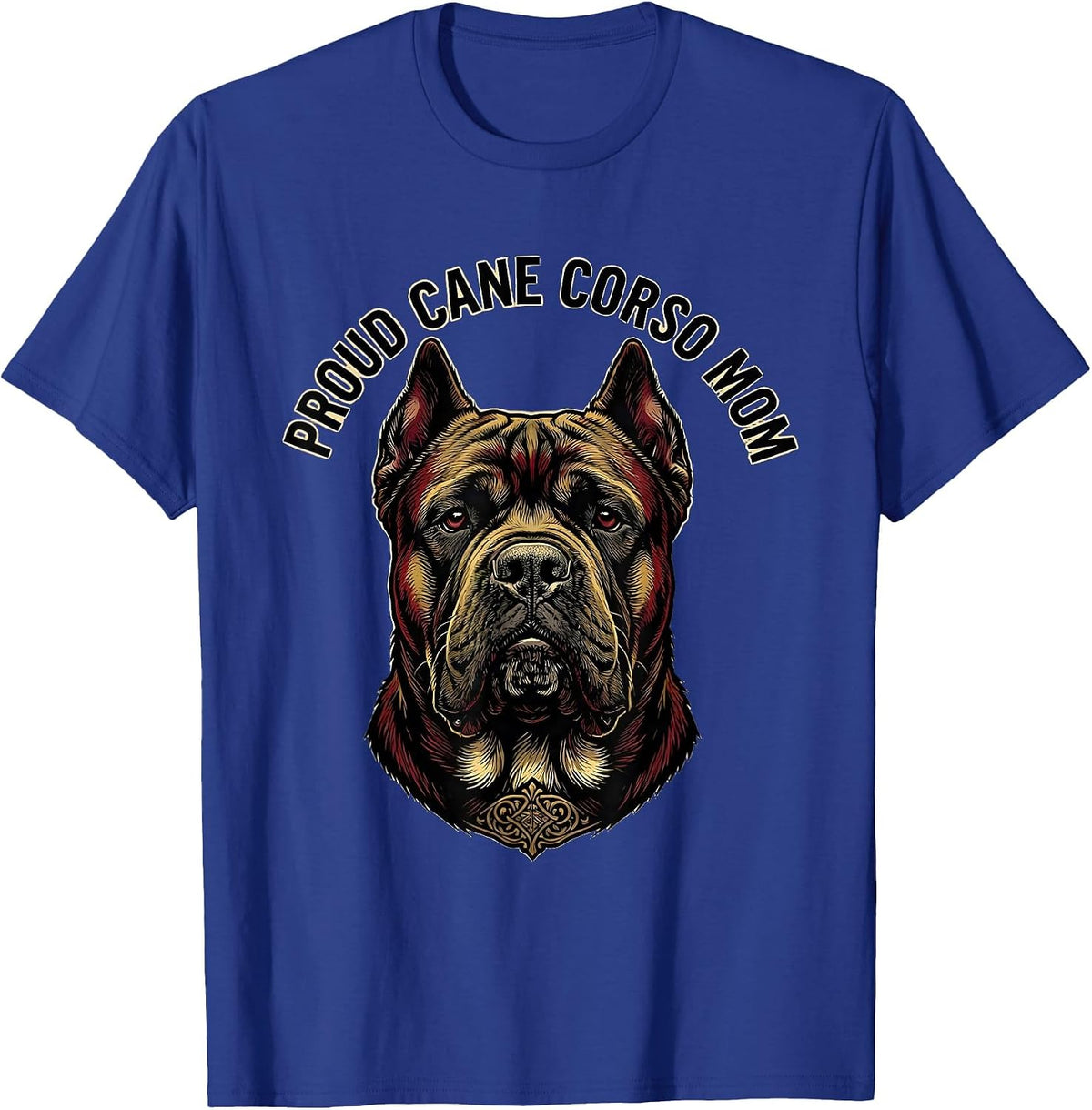 Proud Cane Corso Mom Tattoo Dog Lover Gift T-Shirt - Royal Blue