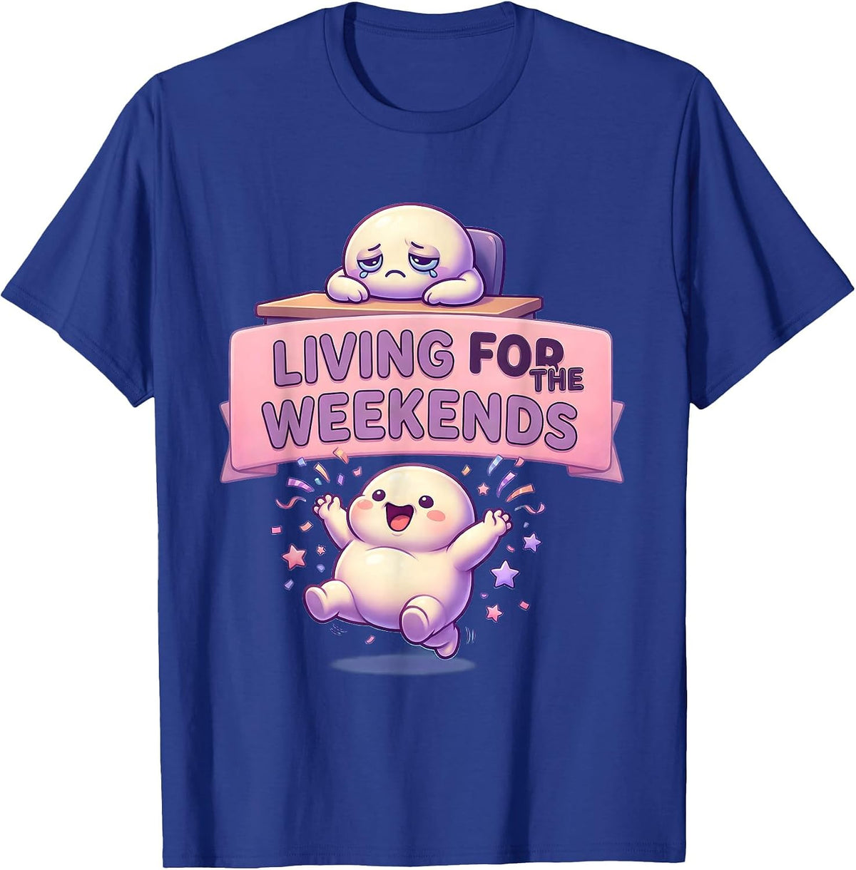 Living for the Weekends Funny Graphic Design T-Shirt - Royal Blue