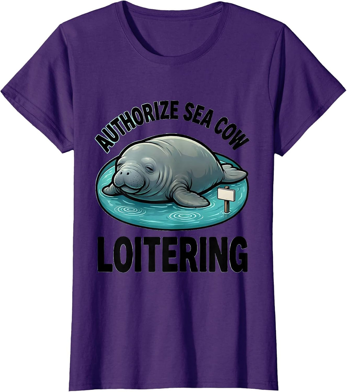 Women's Authorize Sea Cow Loitering Funny Manatee Lover Gift T-Shirt - Purple