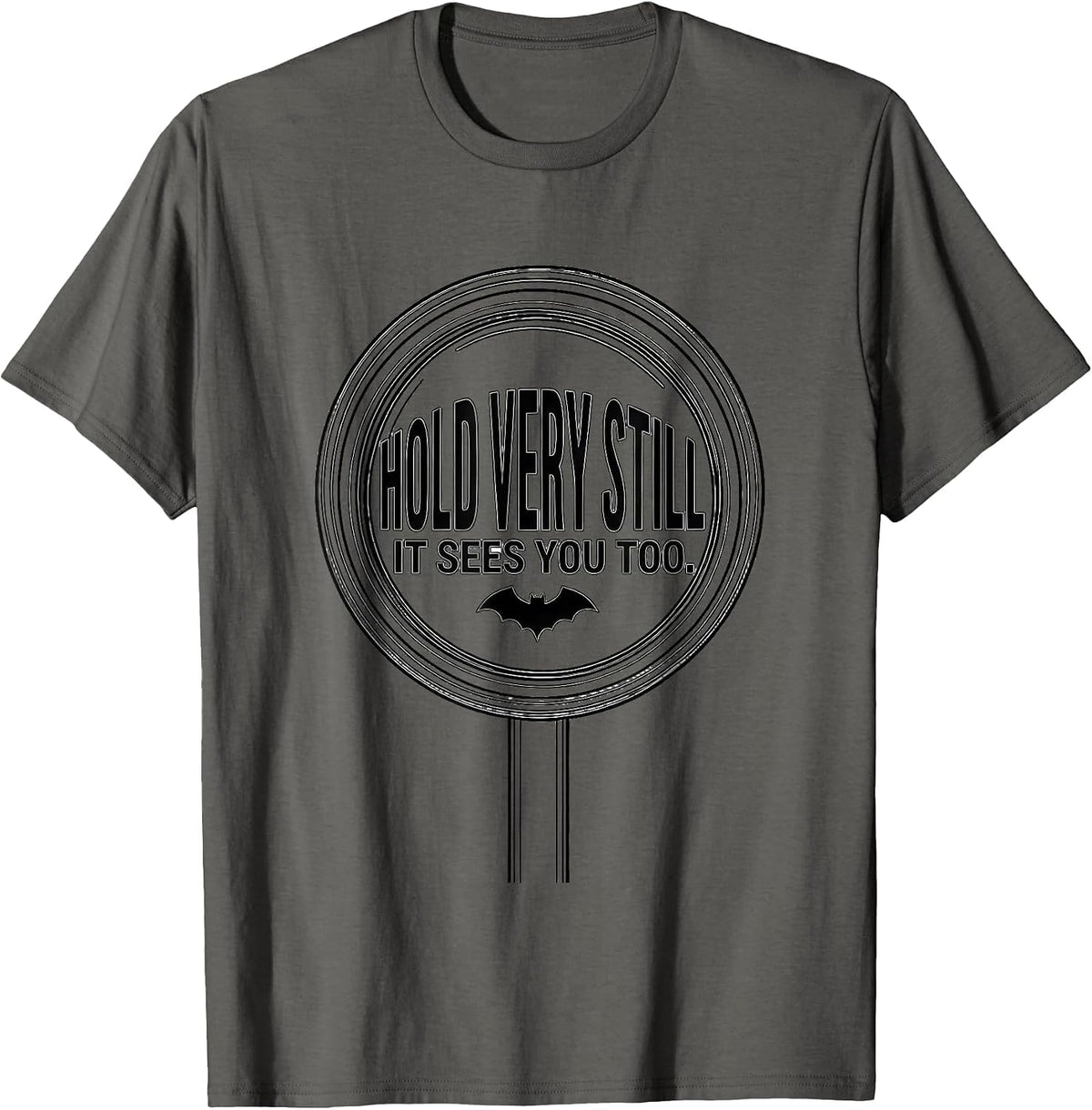 Hold Very Still It Sees You Too Funny Optometrist Halloween T-Shirt - Asphalt Grey