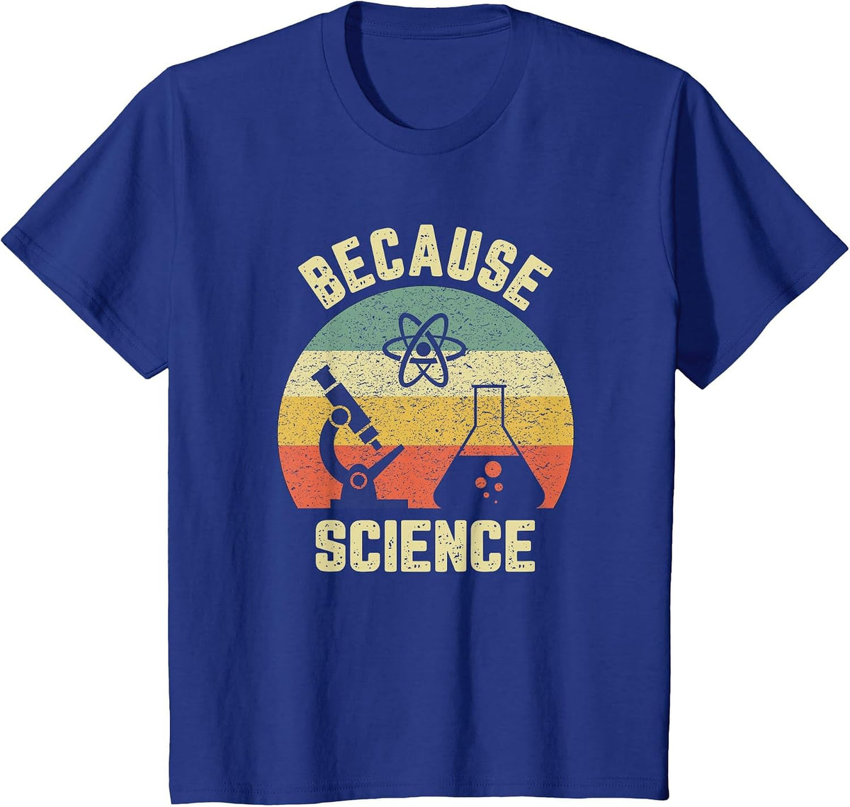 Funny Science Shirt Biology Physics Because Science Teacher T-Shirt - Royal Blue