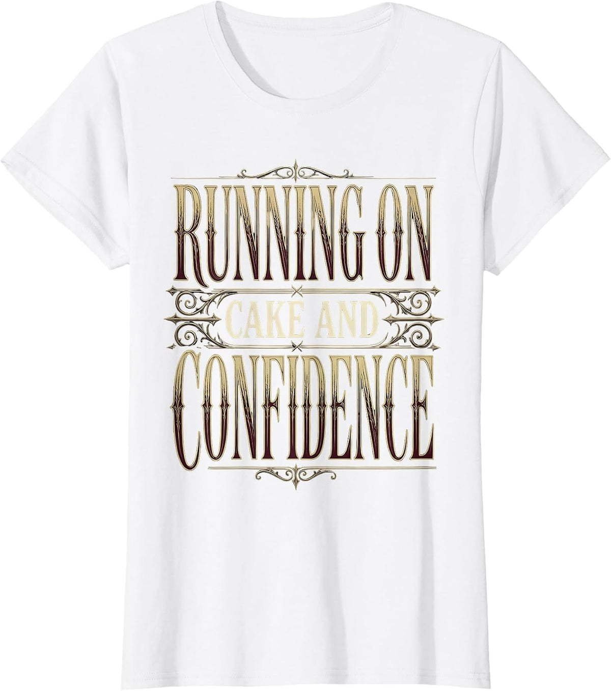 Running on Cake and Confidence Birthday Design T-Shirt - White