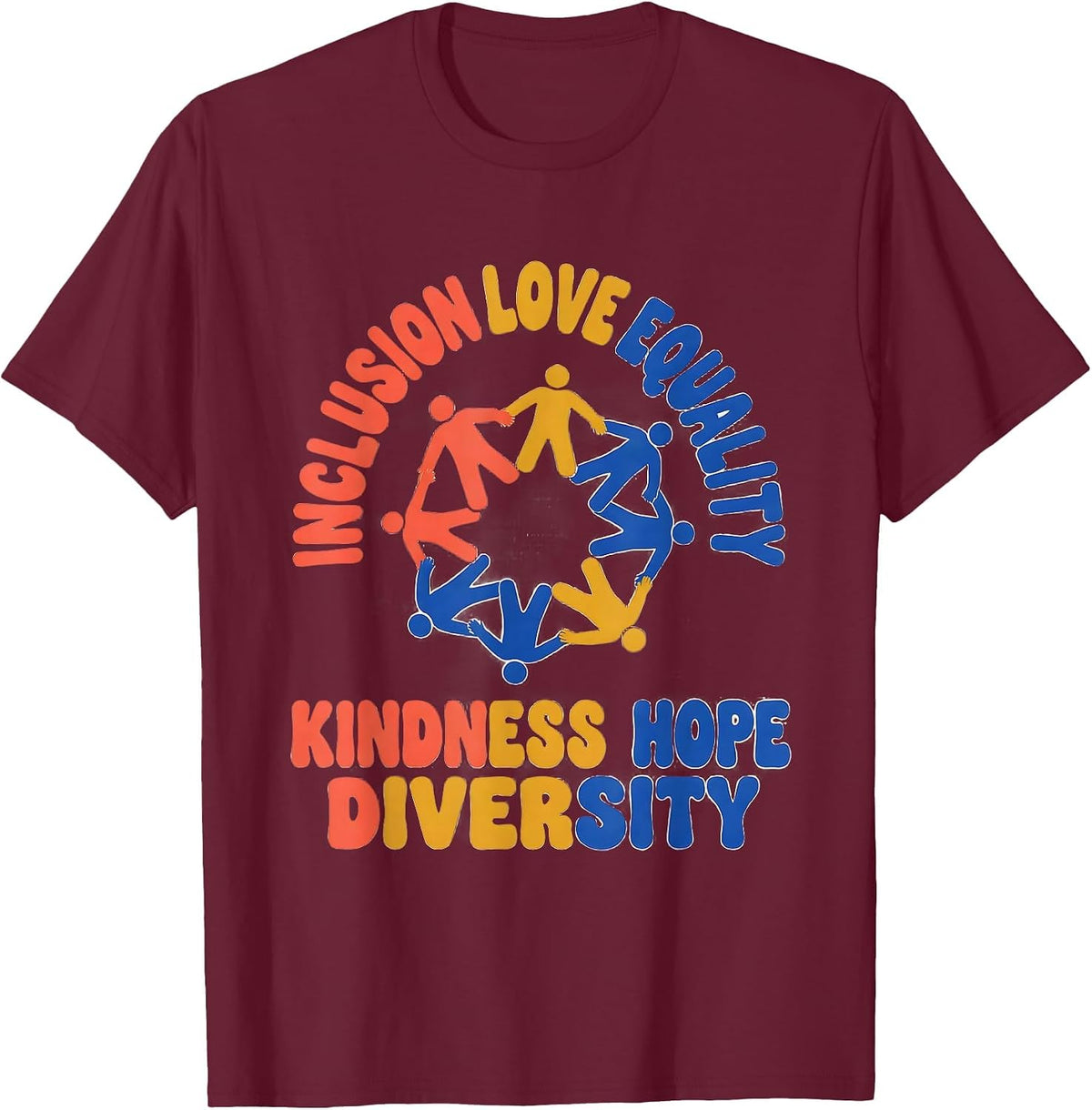 Men's Inclusion Love Equality Kindness Hope Diversity Social T-Shirt - Burgundy
